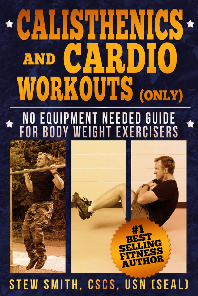 EBOOK - Calisthenics and Cardio Workouts (only) – Stew Smith Fitness